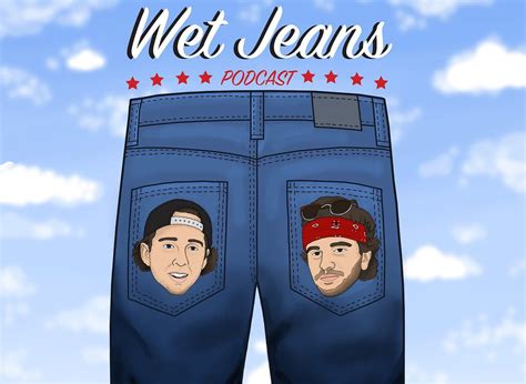 Wet Jeans Podcast 